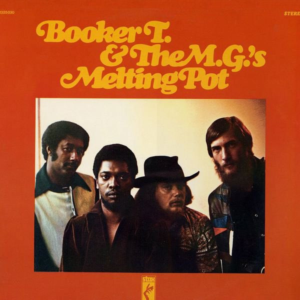 Booker T. & The M.G.'s | Melting Pot