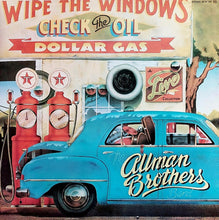 Cargar imagen en el visor de la galería, The Allman Brothers Band ‎| Wipe The Windows, Check The Oil, Dollar Gas
