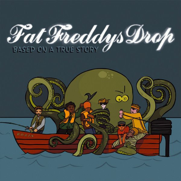 2LP Fat Freddys DroP | Based On A True Story