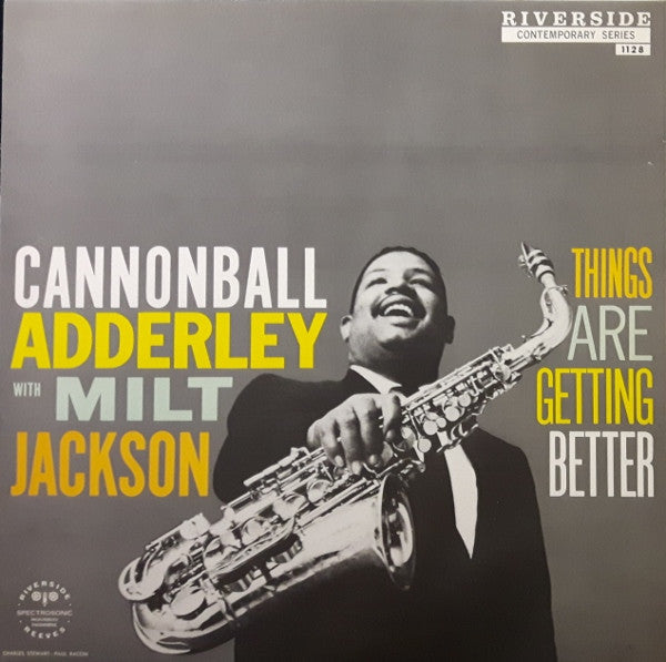 Cannonball Adderley With Milt Jackson ‎| Things Are Getting Better