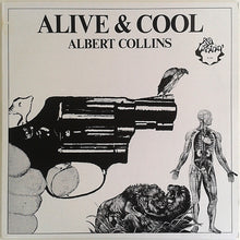 Cargar imagen en el visor de la galería, Albert Collins ‎| Alive &amp; Cool [White Label]
