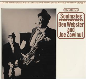 Ben Webster & Joe Zawinul | Soulmates