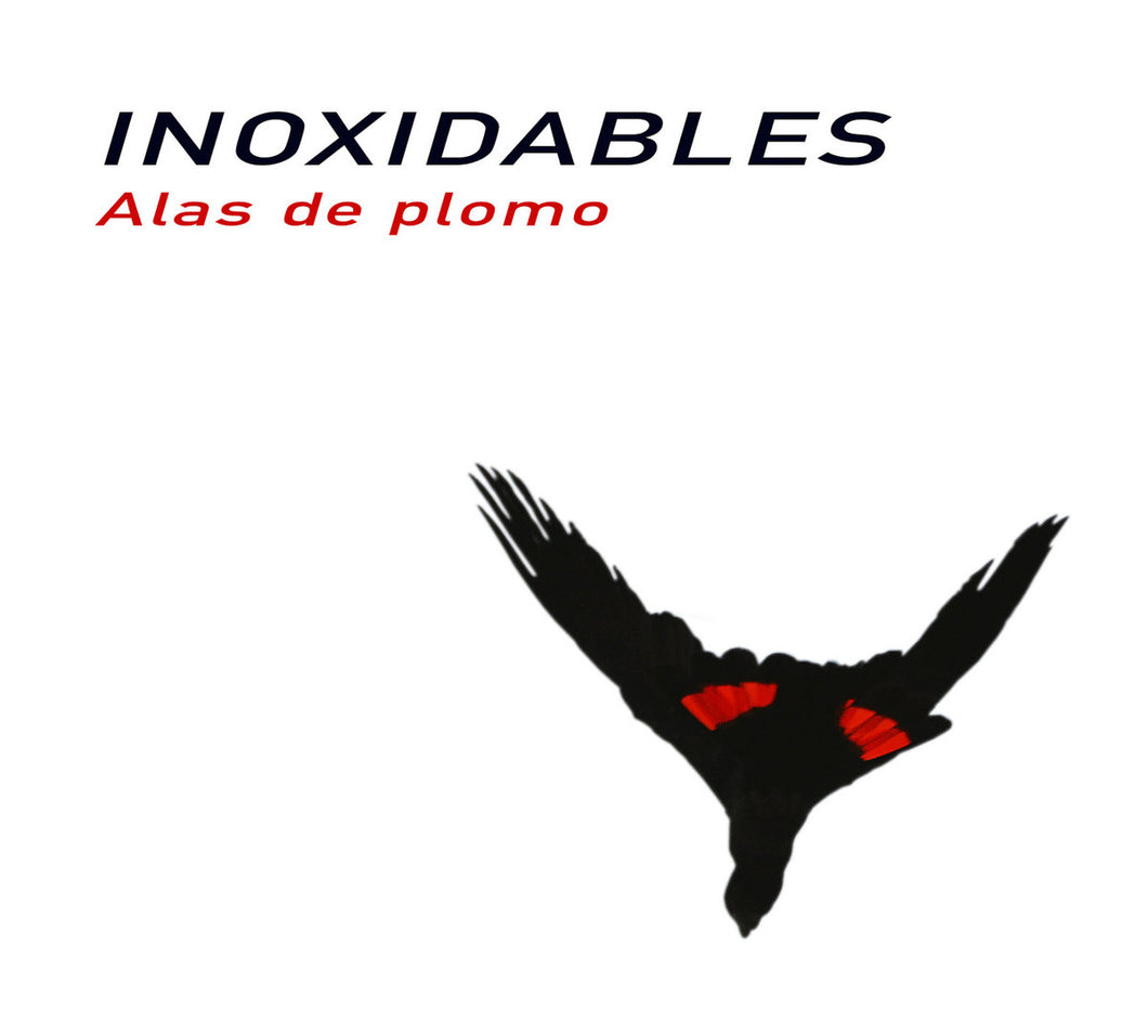 Inoxidables - Alas de plomo