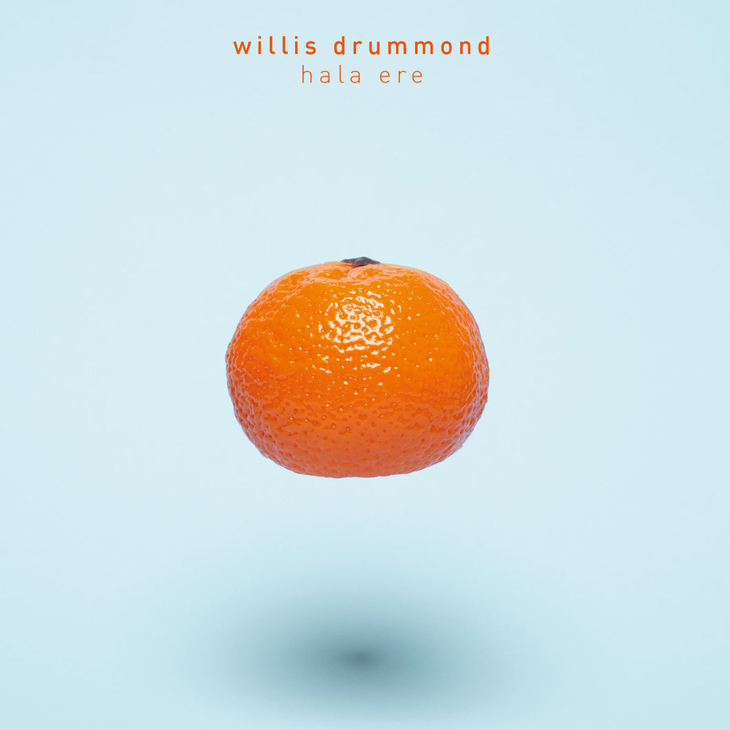 Willis Drummond | HALA ERE