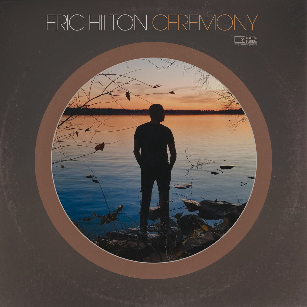 2LP Eric Hilton – Ceremony