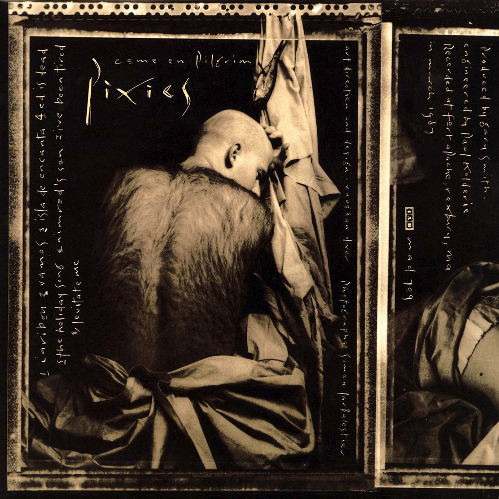 Pixies | Come On Pilgrim