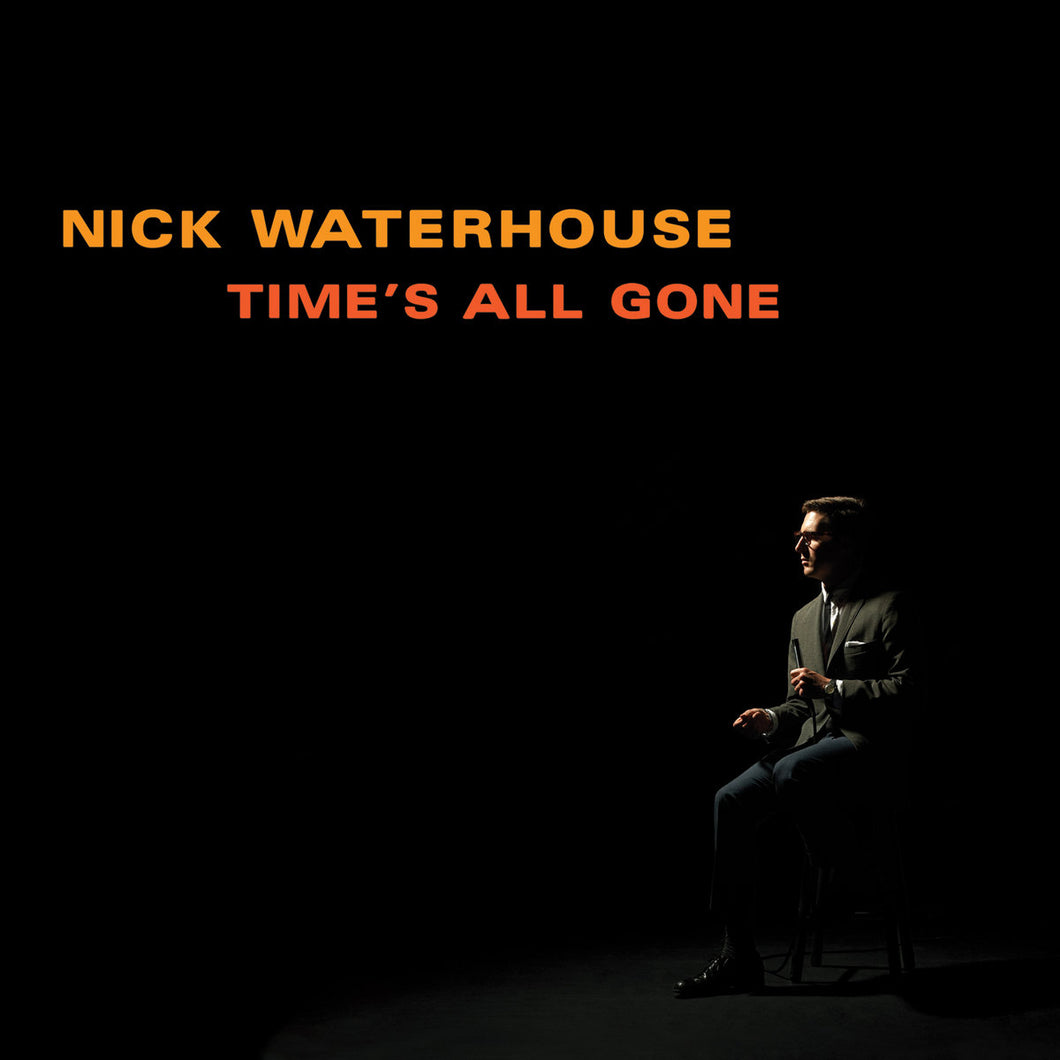 Nick Waterhouse | Time's All Gone