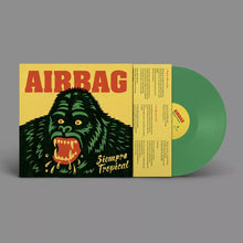 Cargar imagen en el visor de la galería, Airbag | Siempre Tropical [Green Vinyl]
