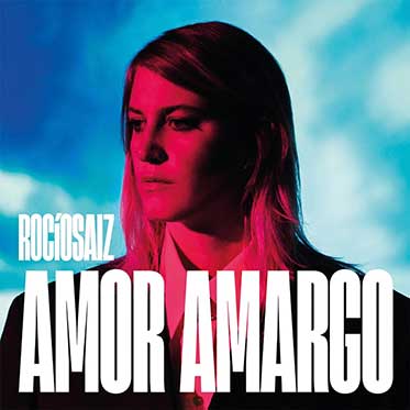 Rocío Saiz · Amor Amargo