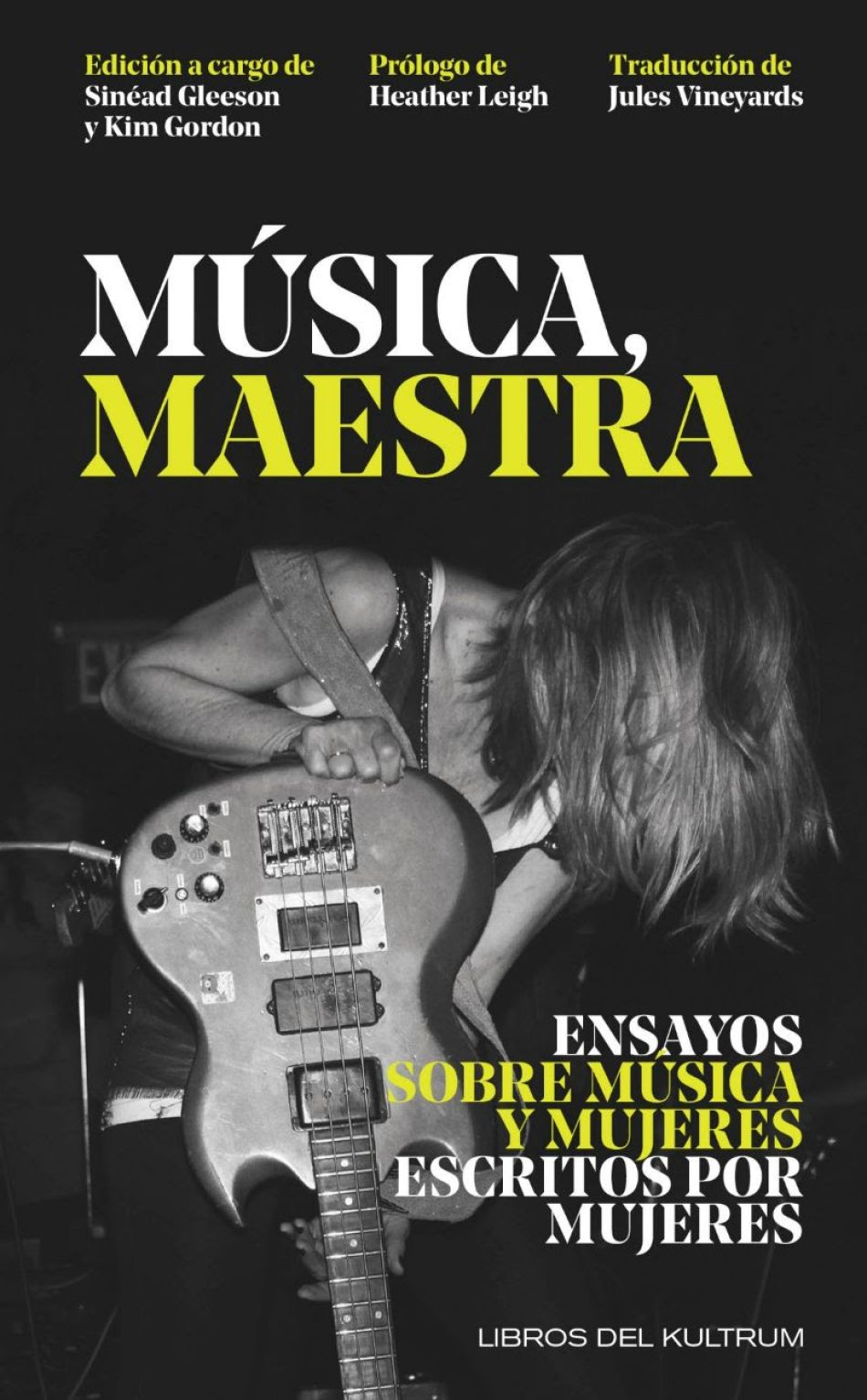 Música, maestra. Ensayos sobre música y mujeres, escrito por mujeres.